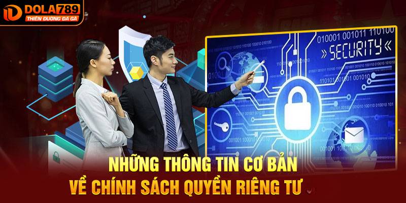 Bạn được gì từ chính sách quyền riêng tư tại DOLA789?